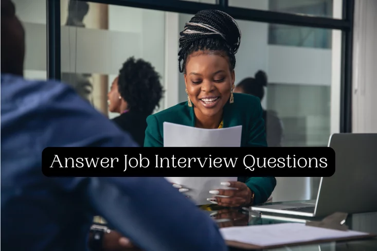 Answer Job Interview Questions